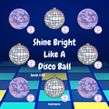 Disco balls with text 'Shine Bright Like A Disco Ball' on a blue checkered background